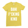Dani Kind Ladies Fitted T-Shirt