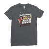 gold rush Ladies Fitted T-Shirt