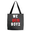 we dem boyz Tote Bags