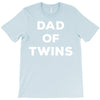 Dad of Twins T-Shirt