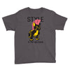 style is the message Youth Tee