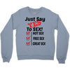 Yes To Sex! Crewneck Sweatshirt