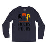 It's Just a Bunch of Hocus Pocus Long Sleeve Shirts