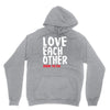 love each other Unisex Hoodie