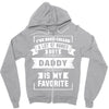 I've Been Called A Lot Of Names But Daddy Is My Favorite Zipper Hoodie