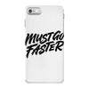 must go faster iPhone 7 Case