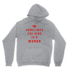 Sometimes The King Is A Woman Unisex Hoodie