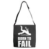 born to fail failer depp ungl&uuml;ck fun funny failure Adjustable Strap Totes