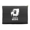 i want to believe Accessory Pouches