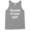 you warm my black Tank Top