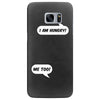 I am Hungry Me Too Mom and Baby Talking Samsung Galaxy S7 Edge