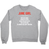 June Girl Hated By Many Crewneck Sweatshirt