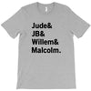 Jude JB Willem Malcolm T-Shirt