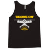 drone on Tank Top