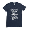 Love You To The Moon And Back Ladies Fitted T-Shirt