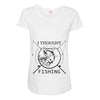 i thought i wanted a career turns out i just out paychecks to go fishi Maternity Scoop Neck T-shirt