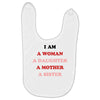 i Am A Woman A Daughter A Mother A Sister Baby Bibs