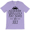 queens are born in july (2) T-Shirt