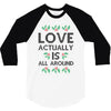Love Actually Is All Around Ugly Christmas for light 3/4 Sleeve Shirt