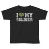 i love my soldier regular camouflage Toddler T-shirt