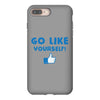 Go Like Yourself iPhone 8 Plus