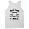 This Girl Loves Her Fiance Tank Top