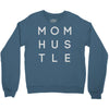 mom hustle Crewneck Sweatshirt
