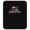 i' love my helicopter pilot Mousepad