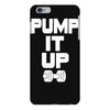 pump it up iPhone 6 Plus/6s Plus Case