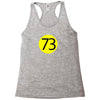 73 the perfect number t shirt the big bang theory cool funny Racerback Tank
