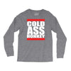 cold ass honkey Long Sleeve Shirts