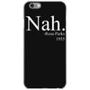 nah iPhone 6/6s Case