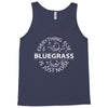bluegrass everything else is just noise. Tank Top