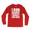 i run because i really like beer Long Sleeve Shirts