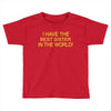 best sister crazy scary Toddler T-shirt