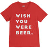 wish you were beer V-Neck Tee