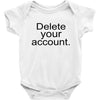 delete your account Baby Bodysuit