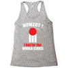 HOWZAT I BAT FOR THE WORLD SERIES Racerback Tank