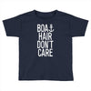boat hair don't care Toddler T-shirt