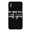 my mom will cut you iPhoneX Case