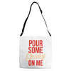 pour some gravy on me Adjustable Strap Totes