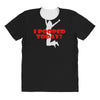 i pooped today All Over Women's T-shirt