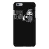 i feel like death iPhone 6 Plus/6s Plus Case