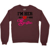 i'm her bestie Crewneck Sweatshirt