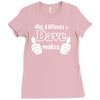what a difference a dave makes Ladies Fitted T-Shirt