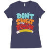 don't sweat the technique Ladies Fitted T-Shirt