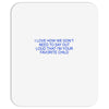 i love how we don't need to say out lout that i'm Mousepad