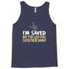 but you can still catch these hands Tank Top