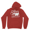 new dad Unisex Hoodie