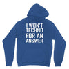 techno for an answer Unisex Hoodie
